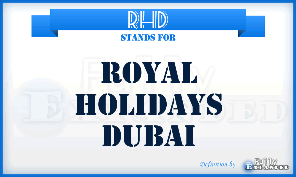 RHD - Royal Holidays Dubai