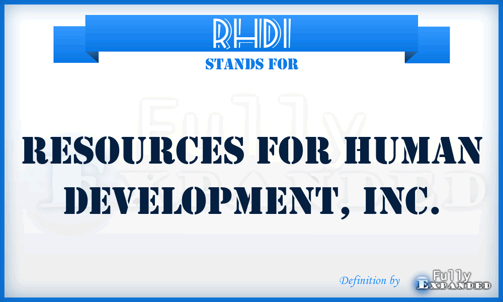 RHDI - Resources for Human Development, Inc.