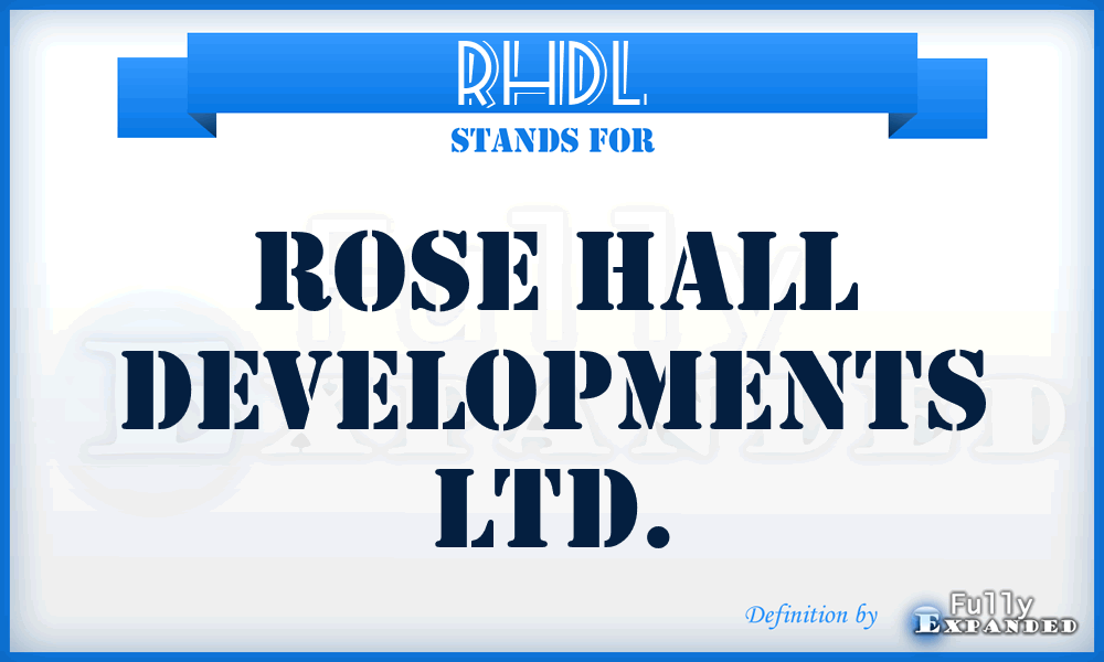 RHDL - Rose Hall Developments Ltd.