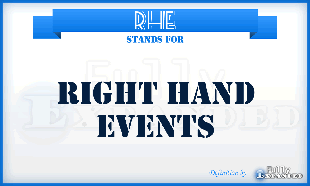 RHE - Right Hand Events