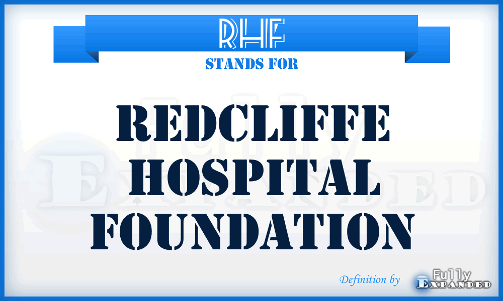 RHF - Redcliffe Hospital Foundation