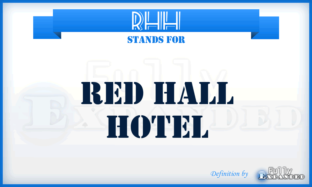 RHH - Red Hall Hotel