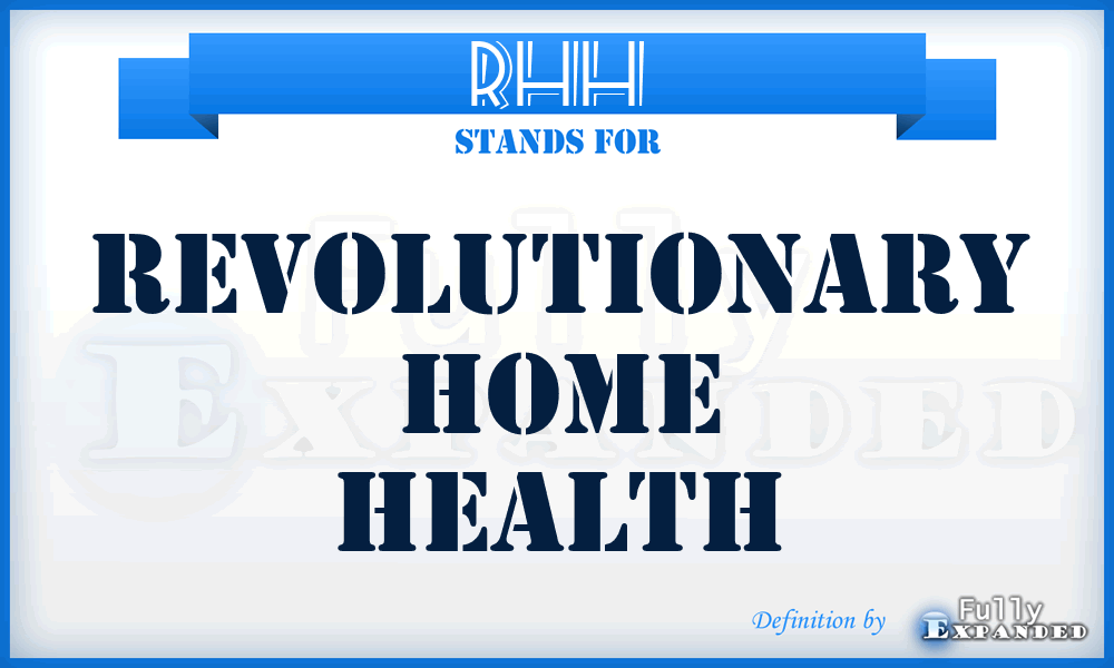 RHH - Revolutionary Home Health