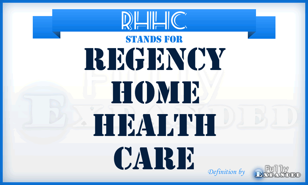 RHHC - Regency Home Health Care
