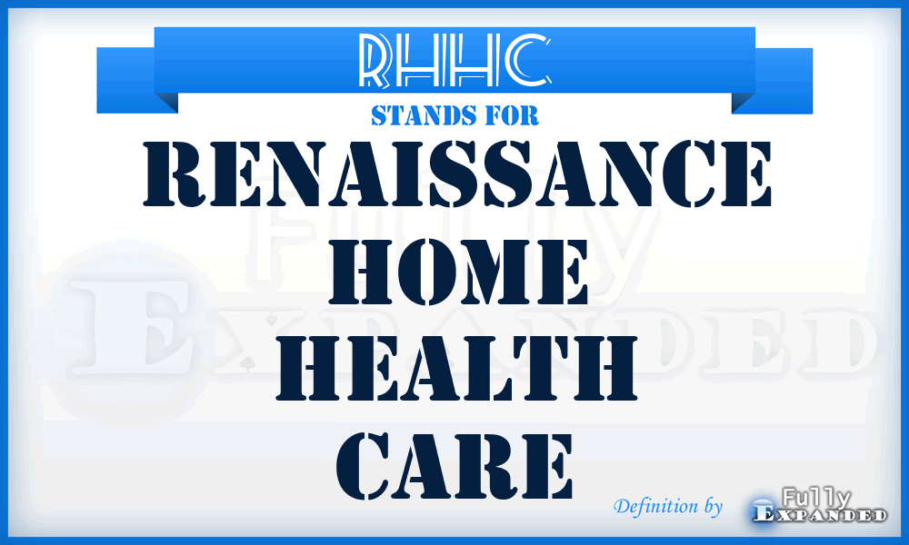RHHC - Renaissance Home Health Care