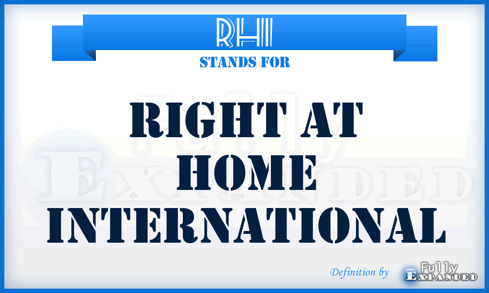 RHI - Right at Home International