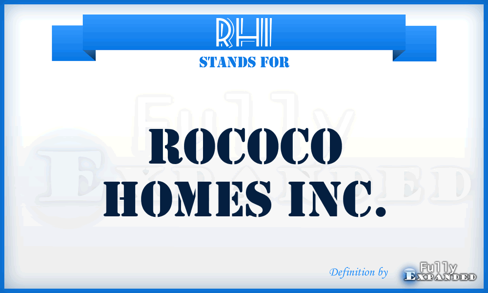 RHI - Rococo Homes Inc.