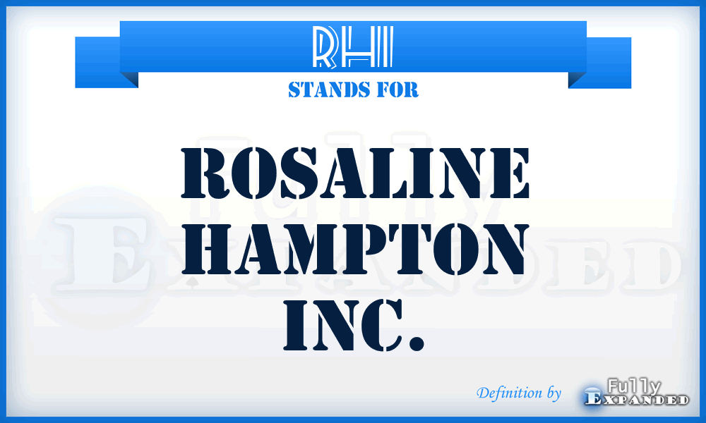 RHI - Rosaline Hampton Inc.