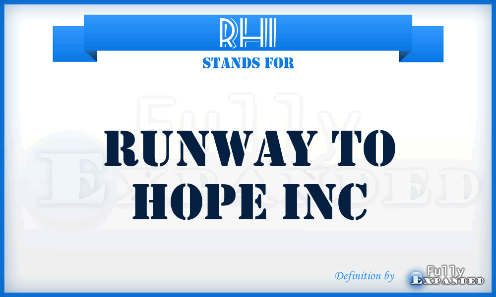 RHI - Runway to Hope Inc