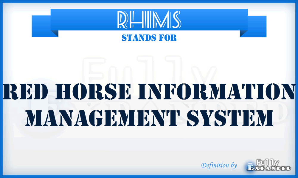 RHIMS - Red Horse Information Management System