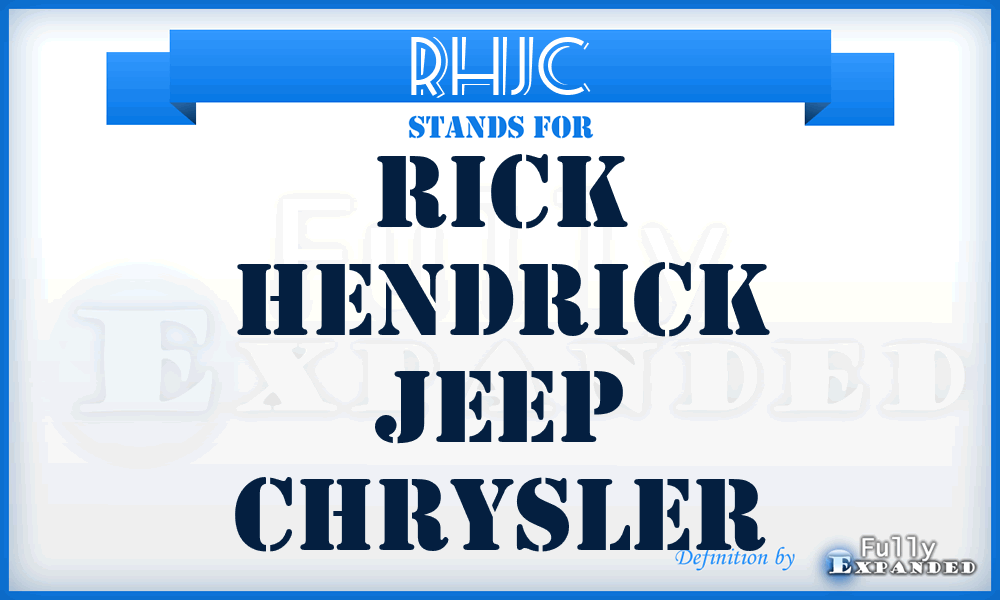 RHJC - Rick Hendrick Jeep Chrysler