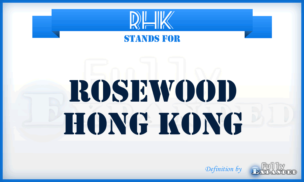 RHK - Rosewood Hong Kong