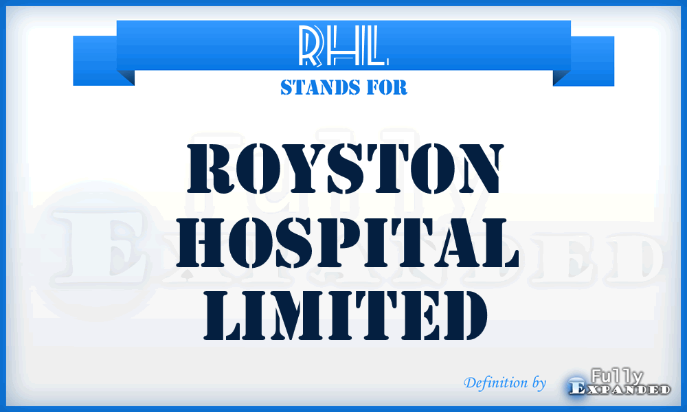 RHL - Royston Hospital Limited