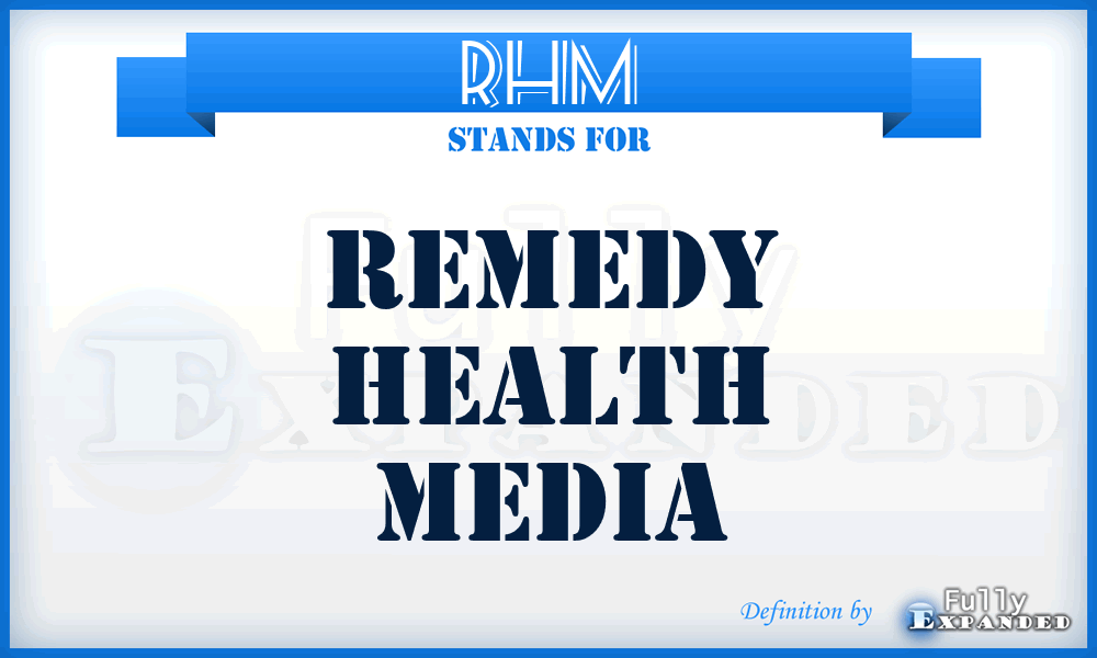 RHM - Remedy Health Media