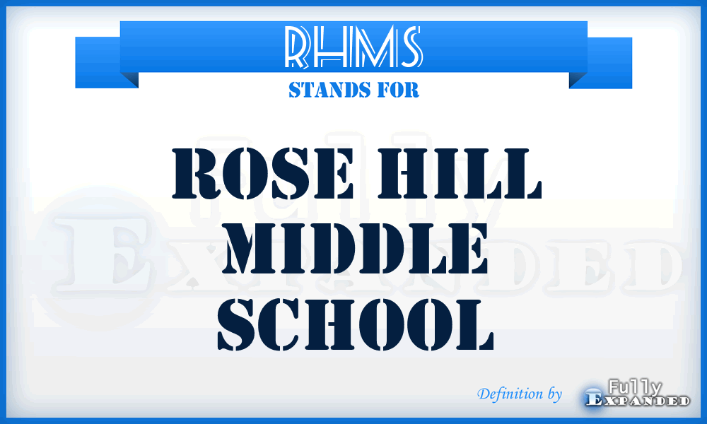 RHMS - Rose Hill Middle School