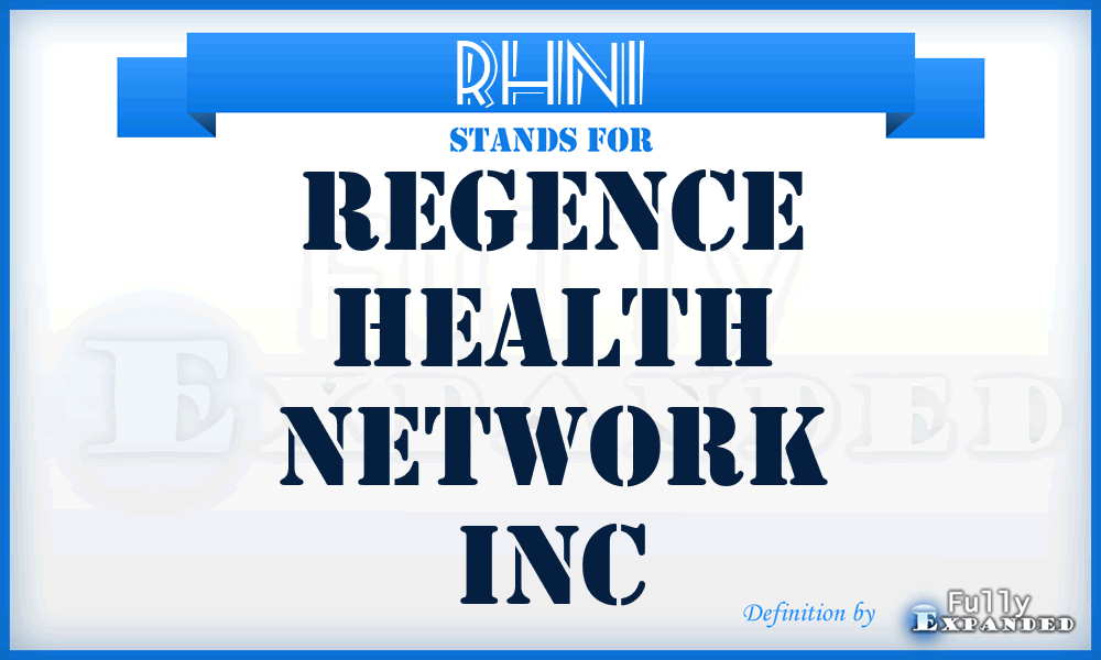 RHNI - Regence Health Network Inc