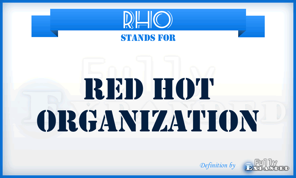 RHO - Red Hot Organization