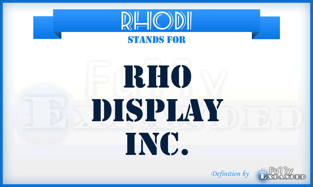 RHODI - RHO Display Inc.