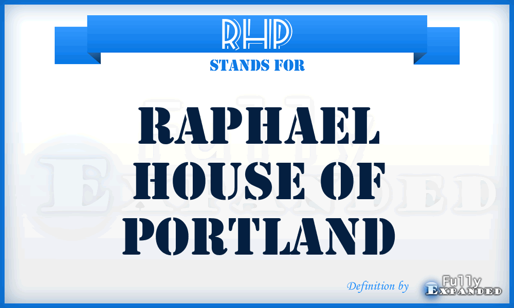 RHP - Raphael House of Portland