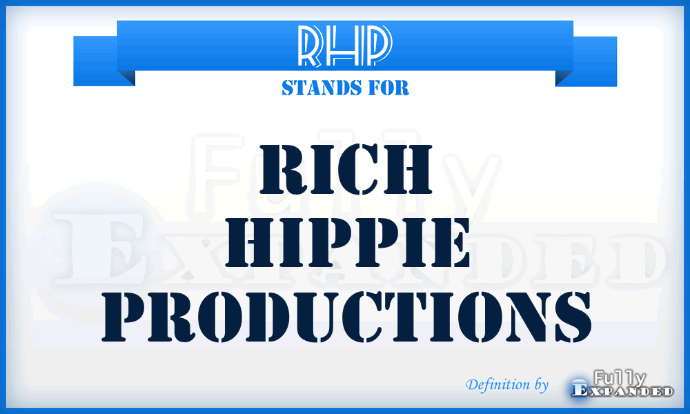 RHP - Rich Hippie Productions