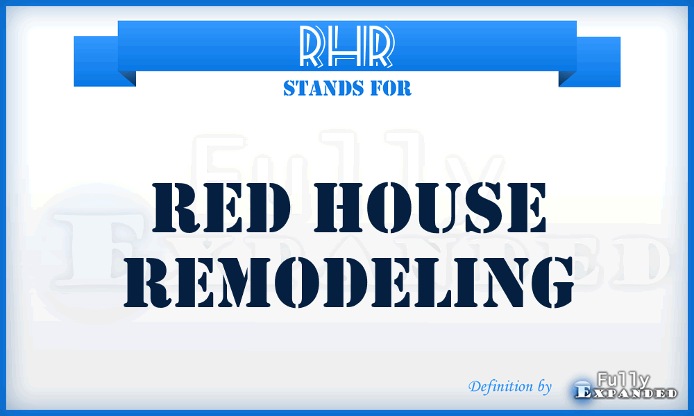 RHR - Red House Remodeling