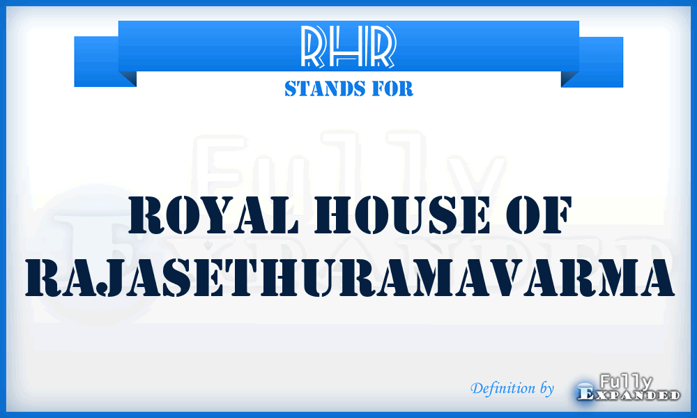 RHR - Royal House of Rajasethuramavarma