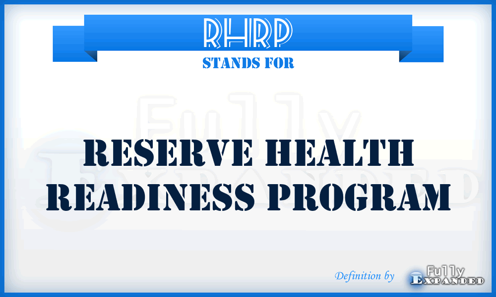 RHRP - Reserve Health Readiness Program