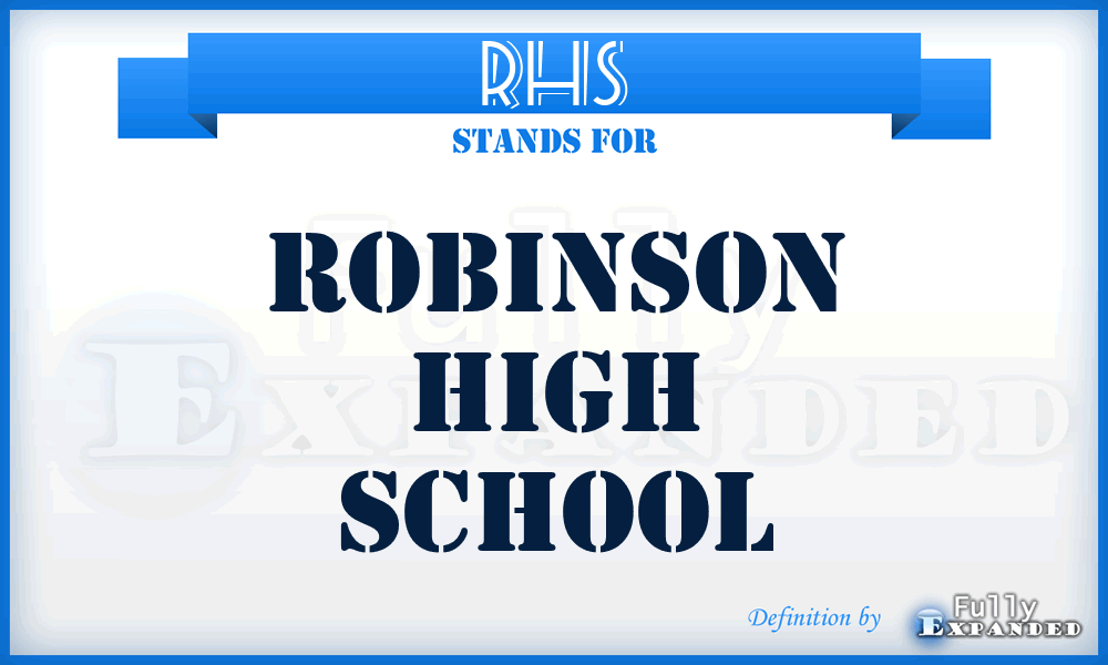 RHS - Robinson High School