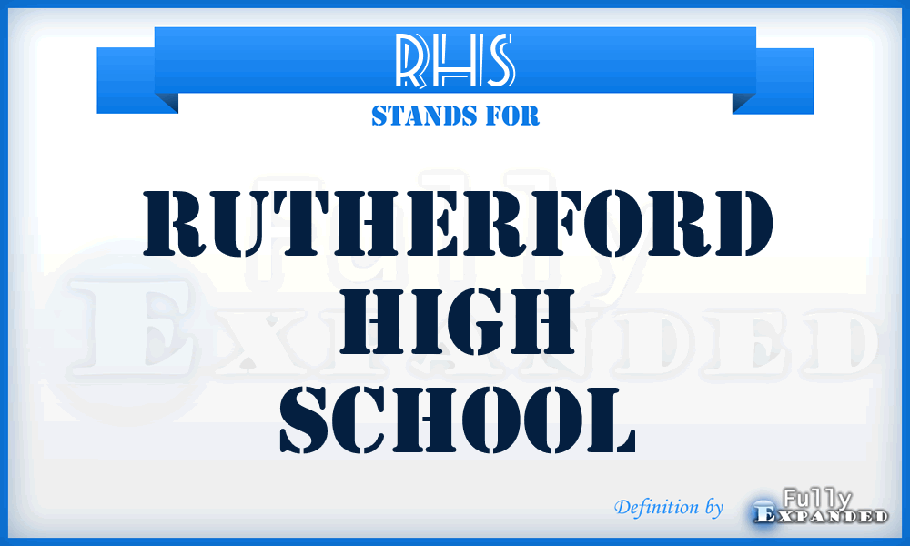 RHS - Rutherford High School