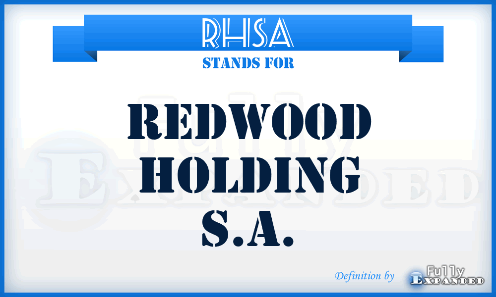 RHSA - Redwood Holding S.A.