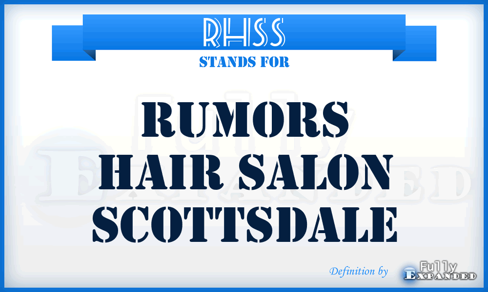 RHSS - Rumors Hair Salon Scottsdale
