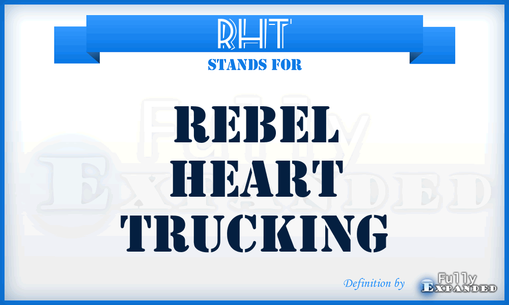 RHT - Rebel Heart Trucking