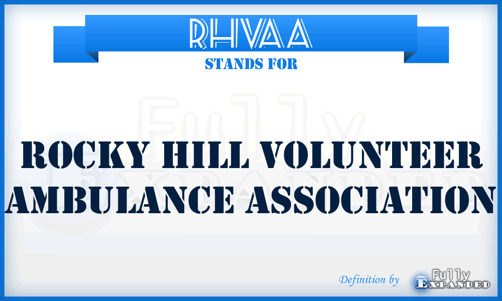 RHVAA - Rocky Hill Volunteer Ambulance Association