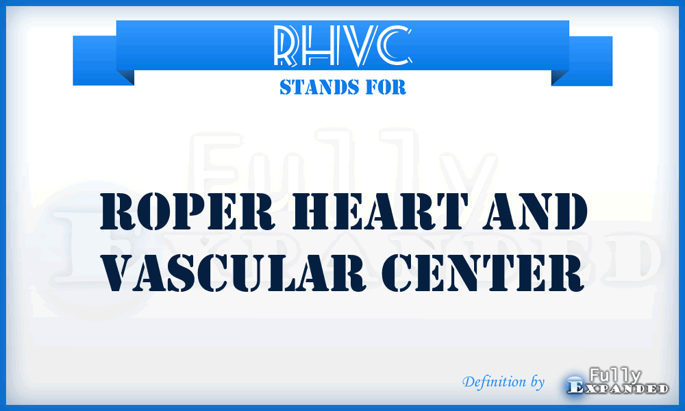 RHVC - Roper Heart and Vascular Center