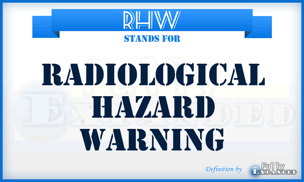 RHW - Radiological Hazard Warning