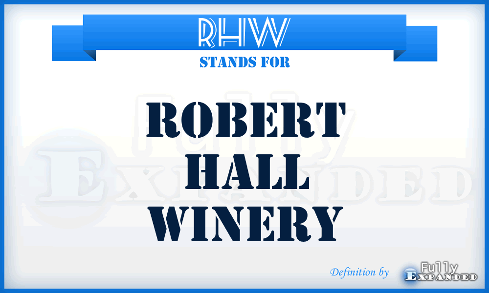 RHW - Robert Hall Winery