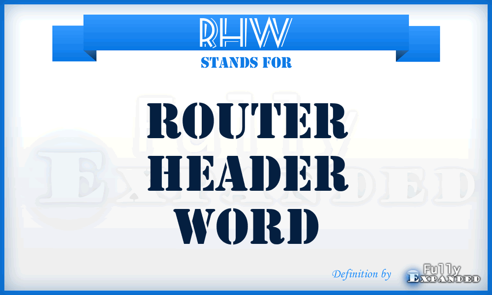 RHW - Router Header Word