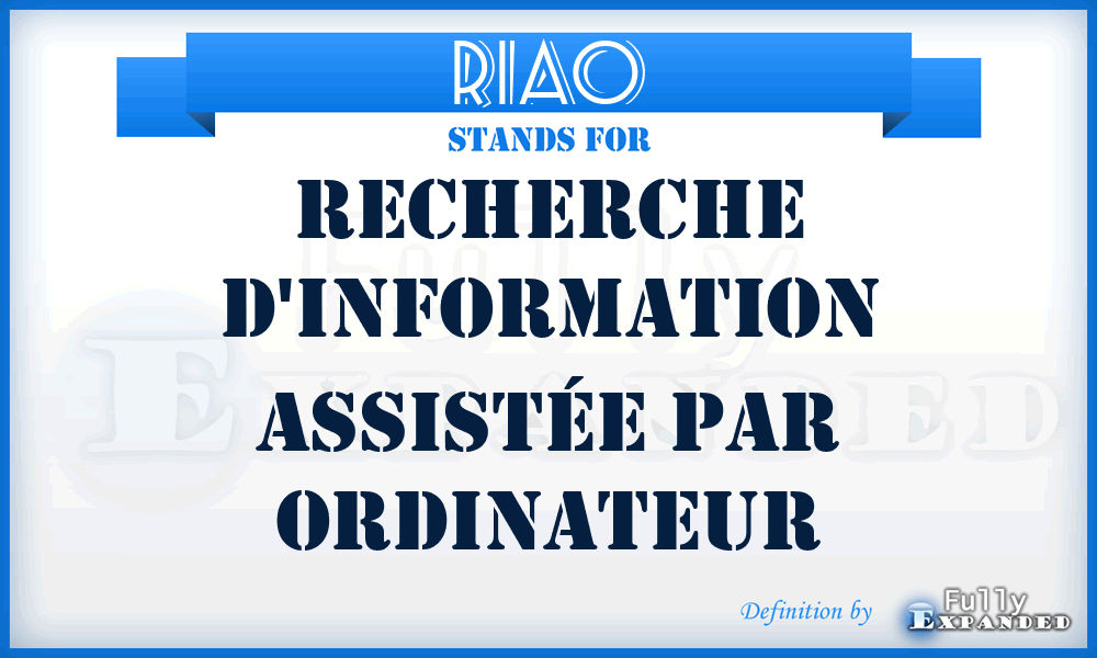 RIAO - Recherche d'Information Assistée par Ordinateur