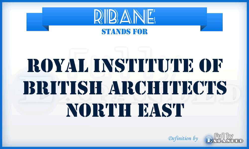 RIBANE - Royal Institute of British Architects North East