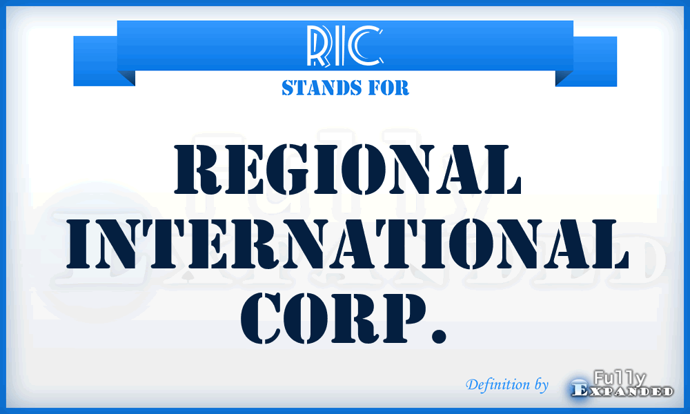 RIC - Regional International Corp.