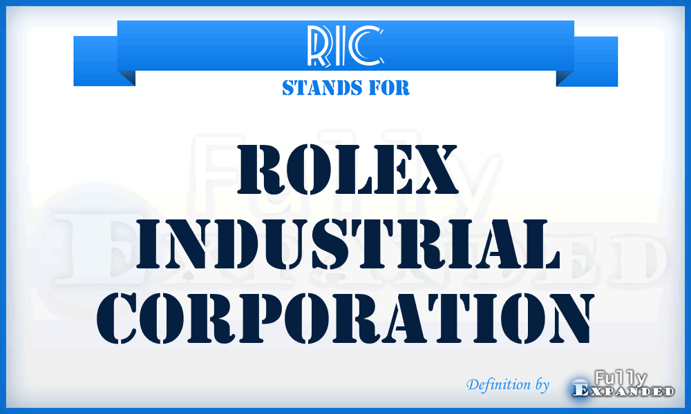 RIC - Rolex Industrial Corporation