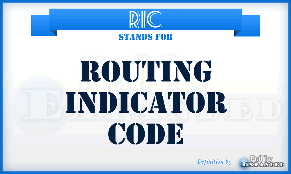 RIC - routing indicator code