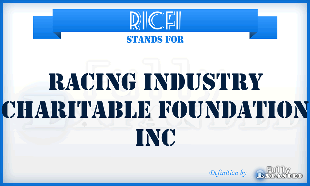 RICFI - Racing Industry Charitable Foundation Inc