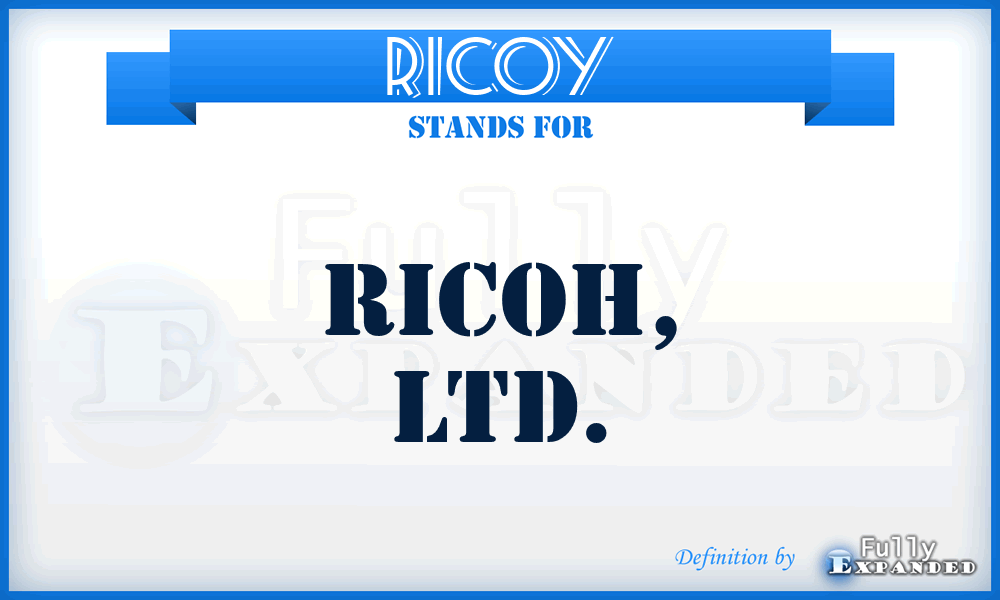 RICOY - Ricoh, LTD.