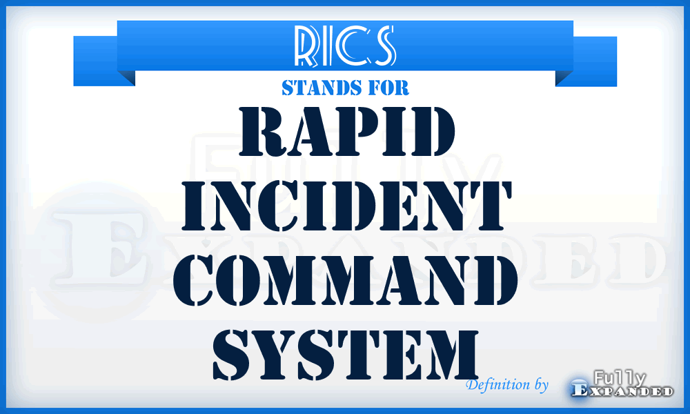 RICS - Rapid Incident Command System