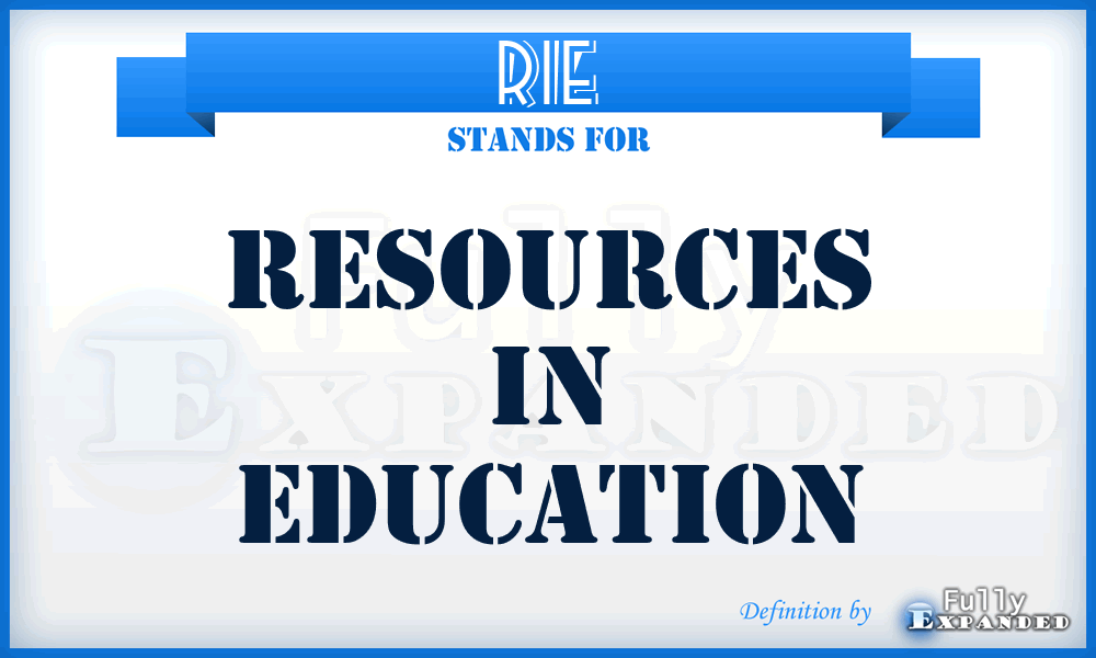 RIE - Resources In Education