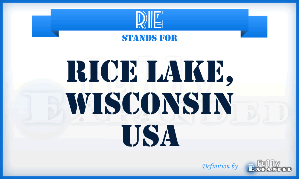 RIE - Rice Lake, Wisconsin USA