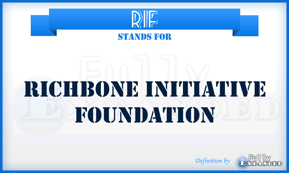 RIF - Richbone Initiative Foundation