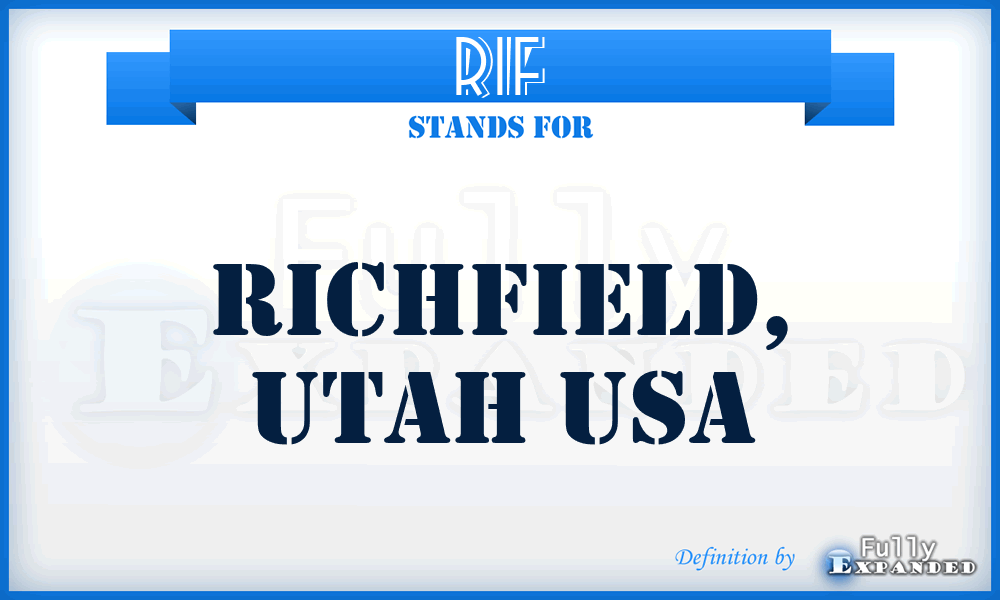 RIF - Richfield, Utah USA