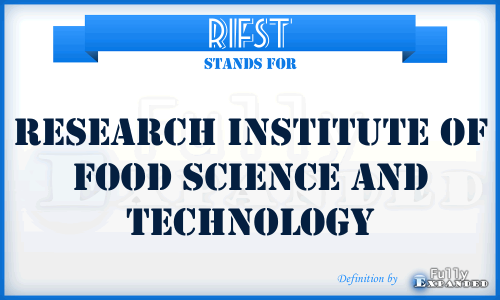 RIFST - Research Institute of Food Science and Technology